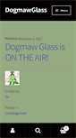 Mobile Screenshot of dogmawglass.com